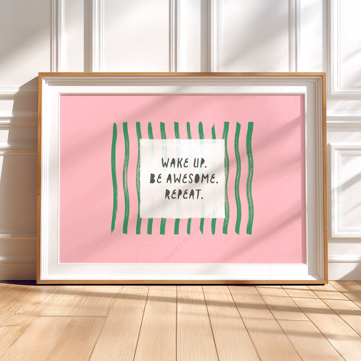 Wake Up Be Awesome Repeat Quote Art Print — artwork preview 5