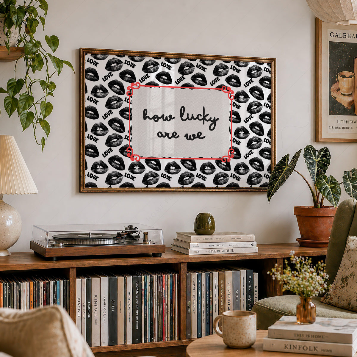 How Lucky Are We Quote Art Print — artwork preview 19