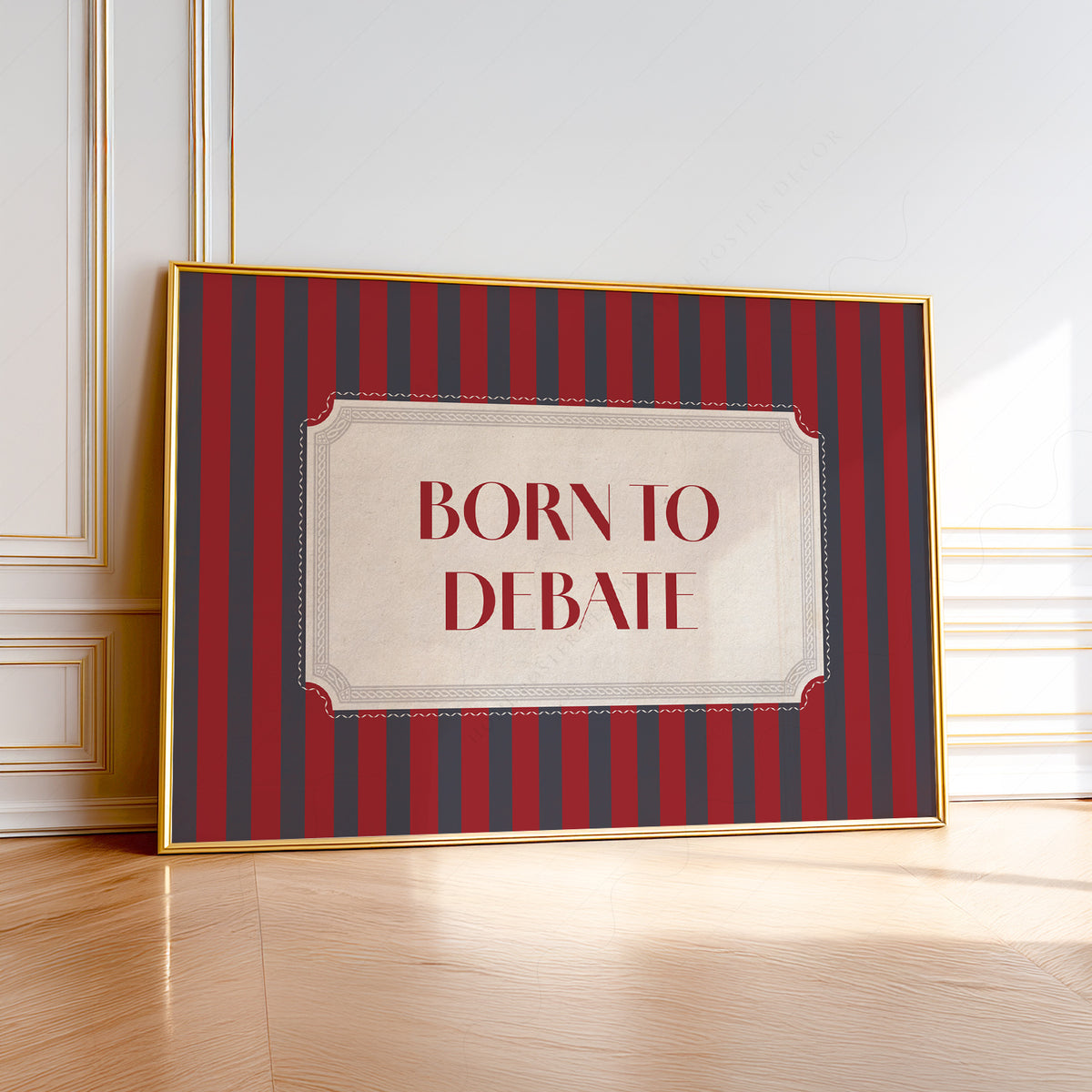 Born to Debate Quote Art Print — artwork preview 1