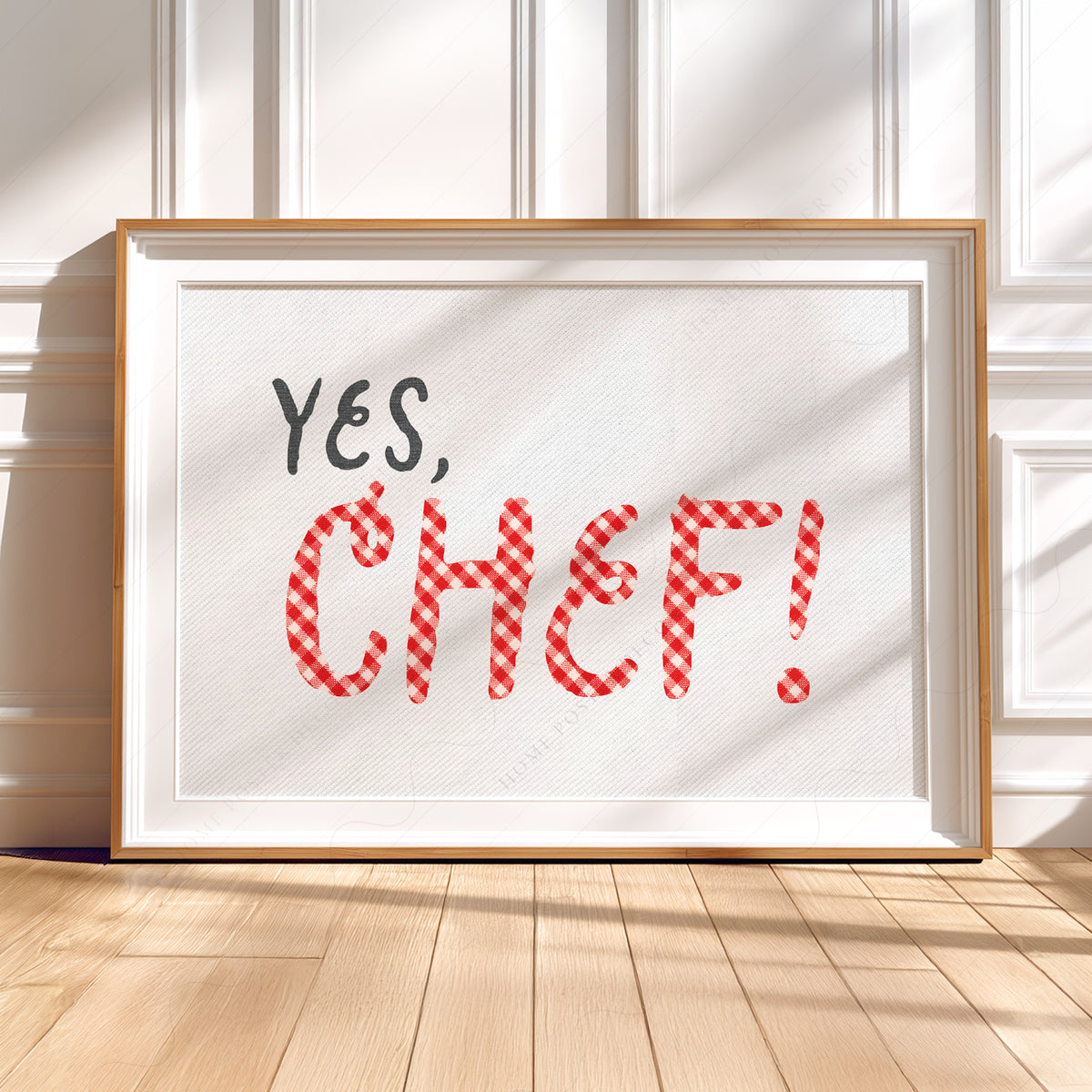 Yes Chef Quote Art Print — artwork preview 5