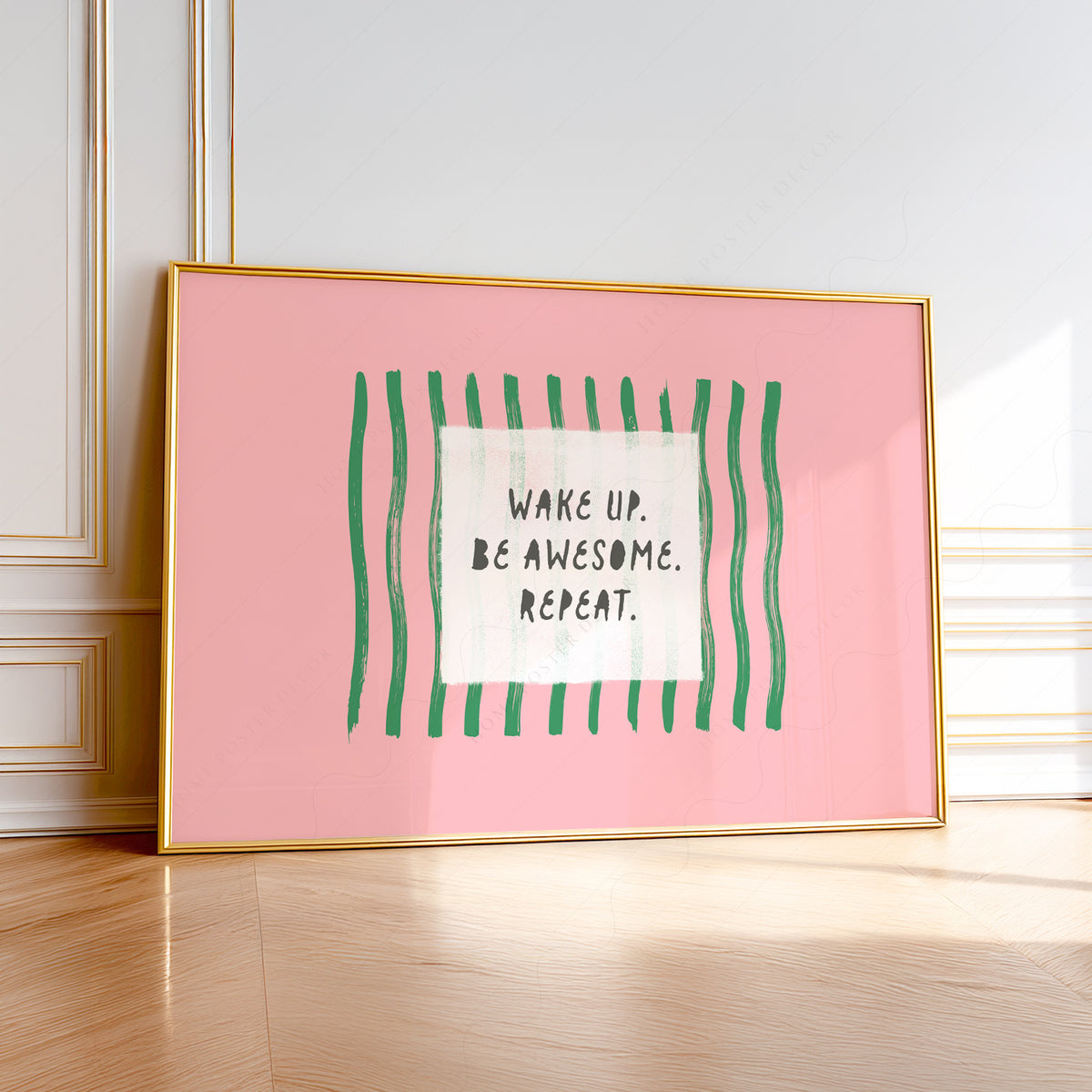 Wake Up Be Awesome Repeat Quote Art Print — artwork preview 1