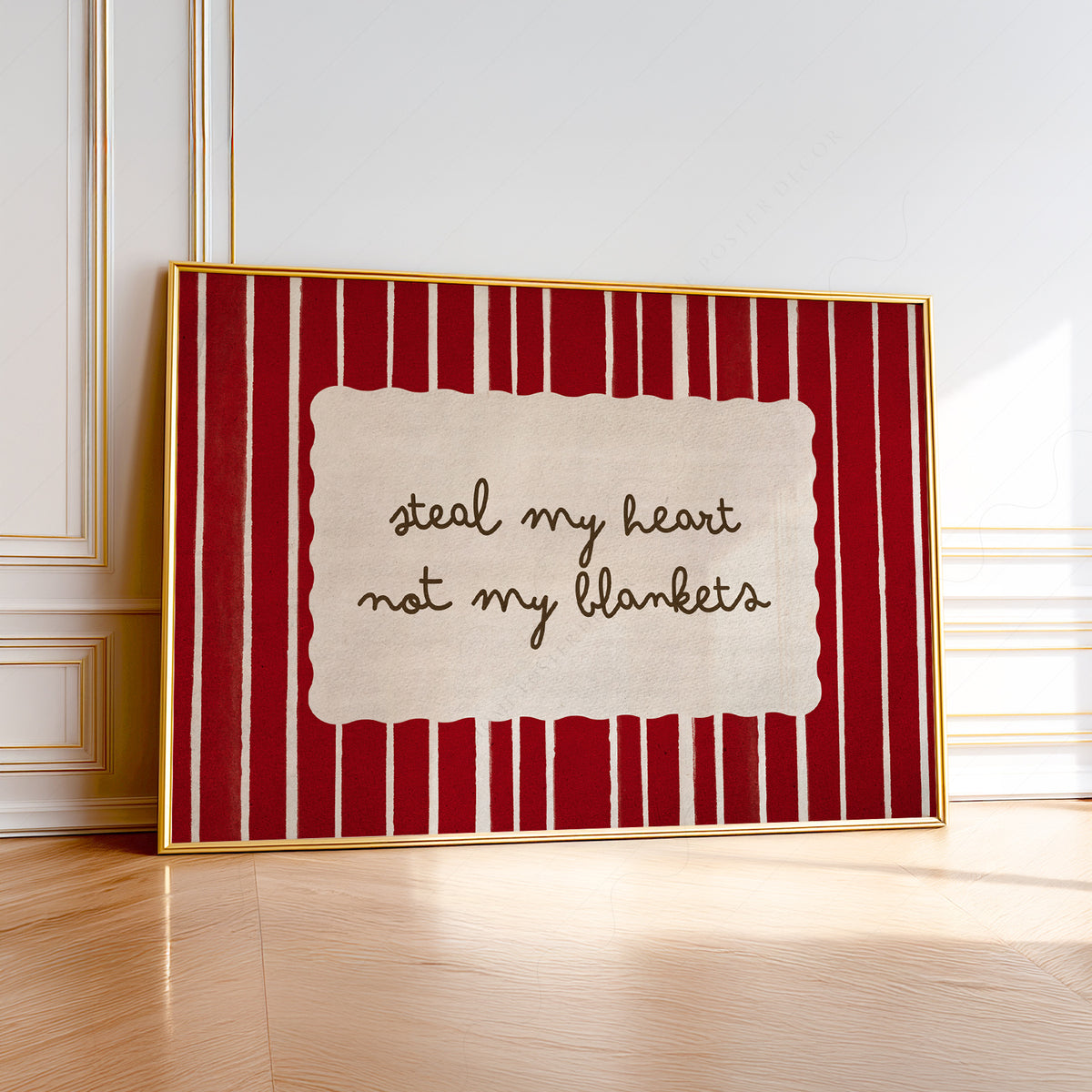 Steal My Heart Not My Blankets Quote Art Print — artwork preview 1