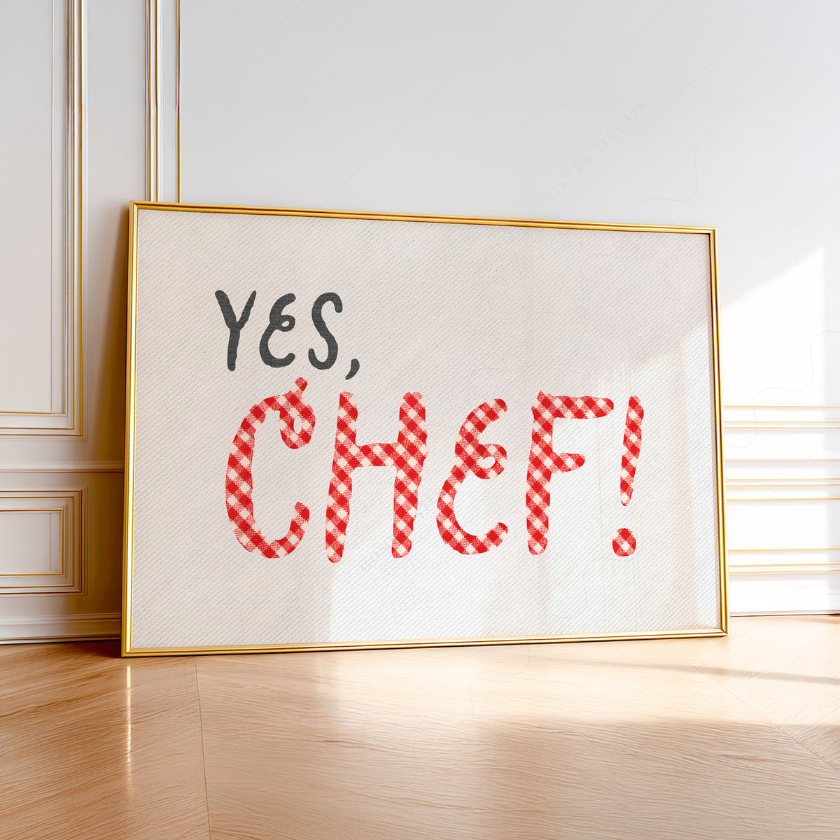 Yes Chef Quote Art Print — artwork preview 1
