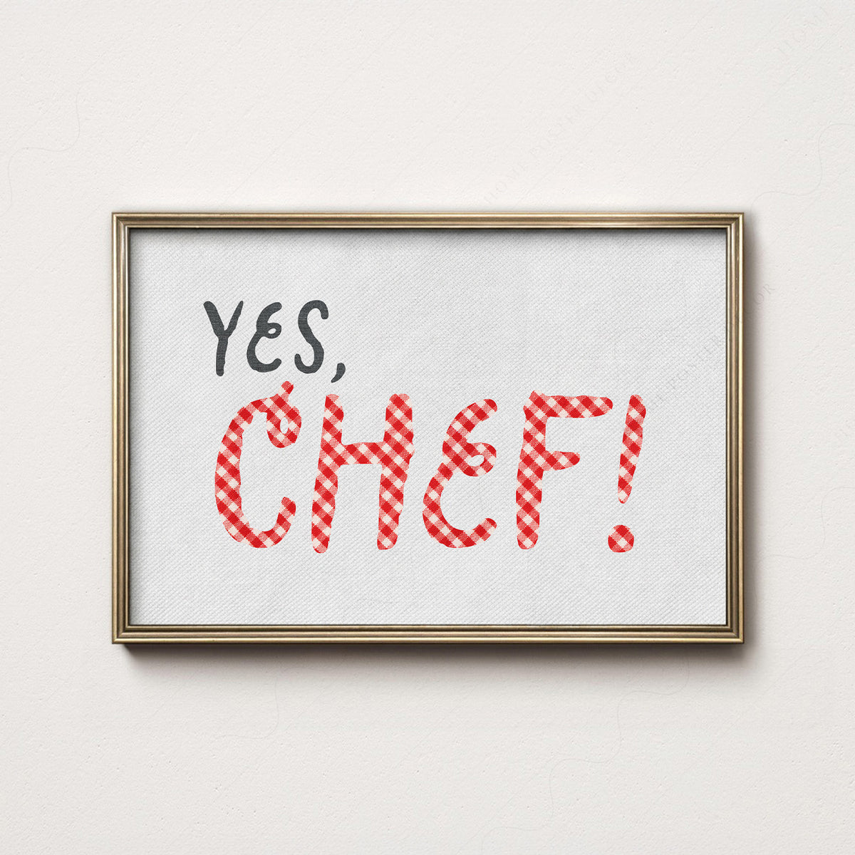 Yes Chef Quote Art Print — artwork preview 7