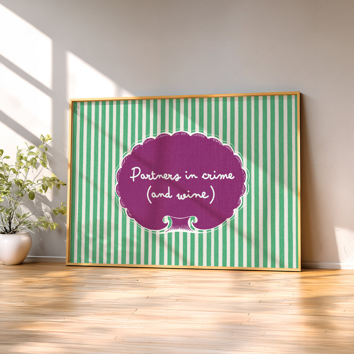 Partners in Crime and Wine Quote Art Print — artwork preview 2