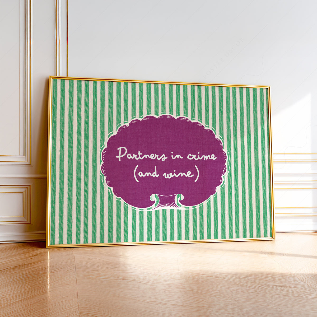 Partners in Crime and Wine Quote Art Print — artwork preview 1