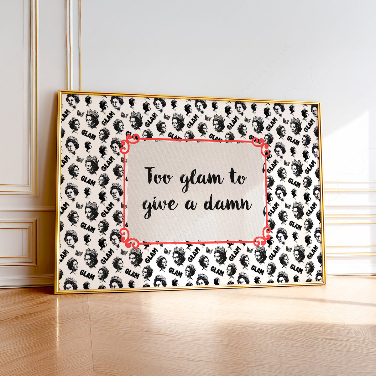 Too Glam to Give a Damn Quote Art Print — artwork preview 1