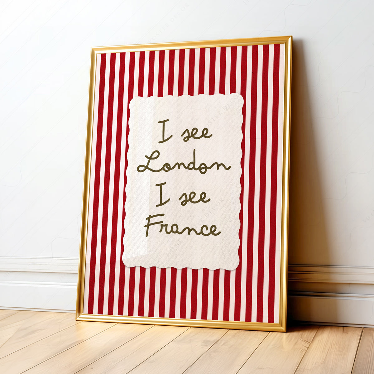 I See London I See France Quote Art Print — artwork preview 1