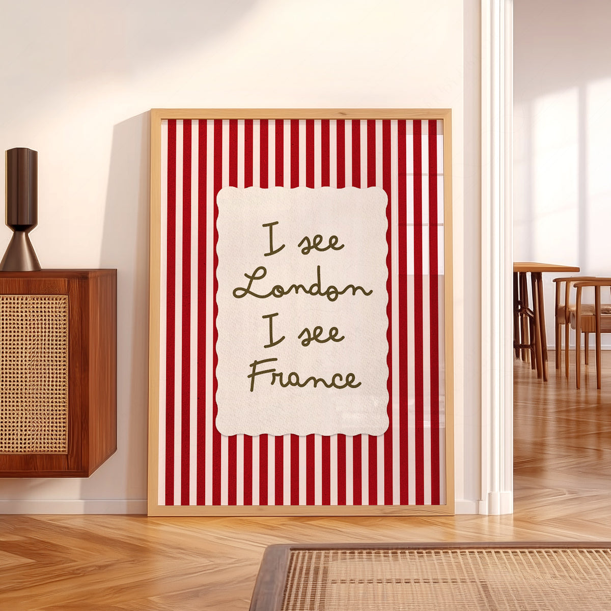 I See London I See France Quote Art Print — artwork preview 5