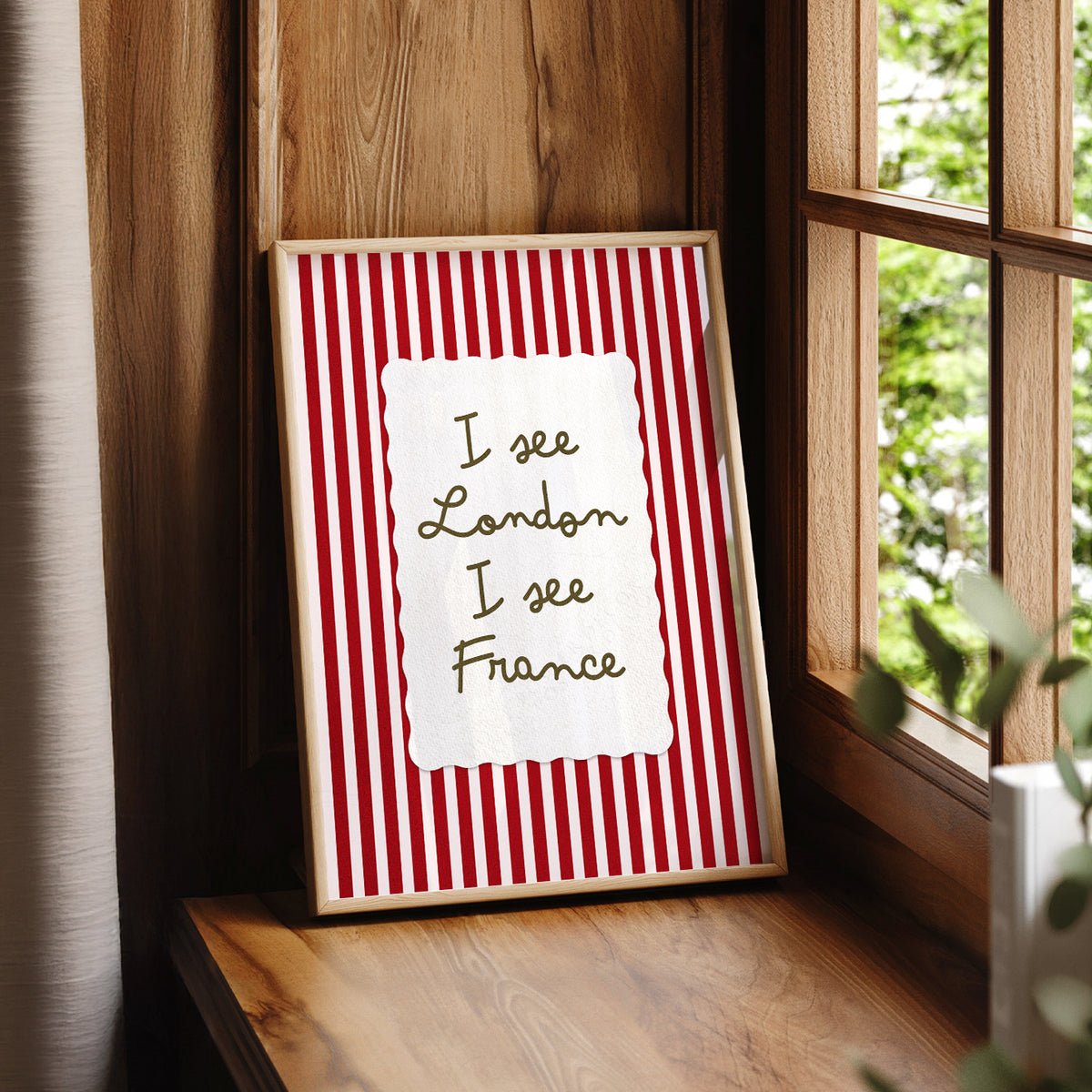 I See London I See France Quote Art Print — artwork preview 7