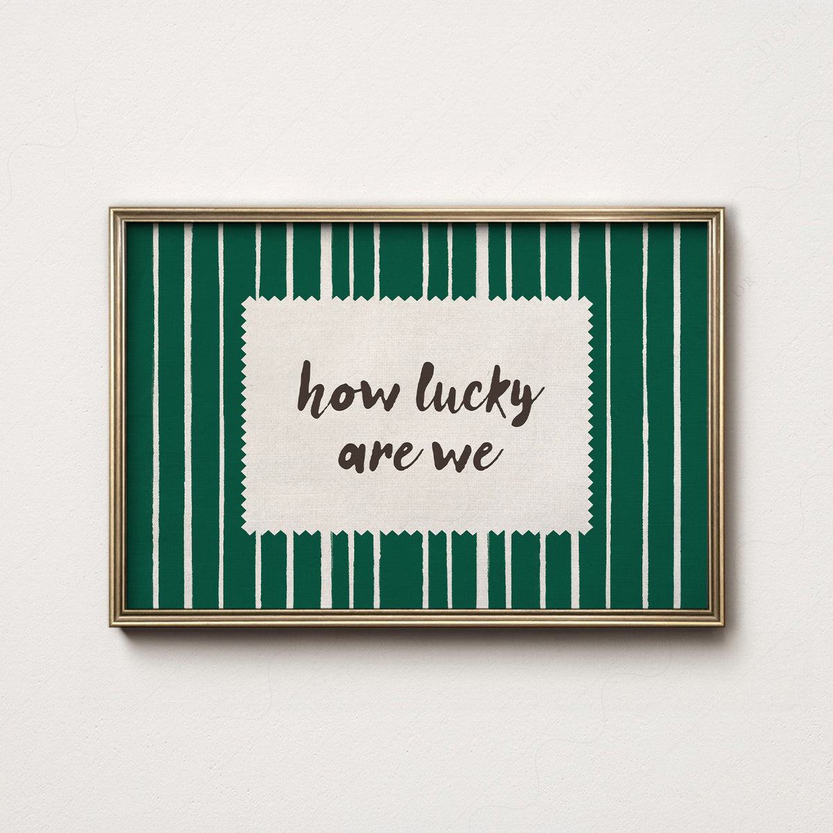 How Lucky Are We Green Stripe Quote Art Print — artwork preview 7