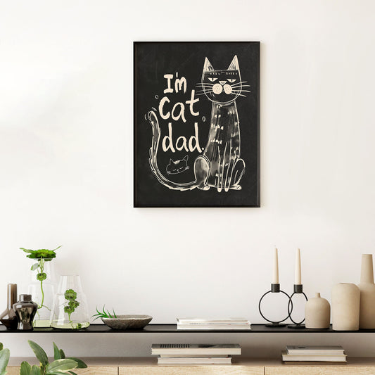 I'm Cat Dad Art Print – Funny Cat Lover Gift Poster – fine art print wall decor