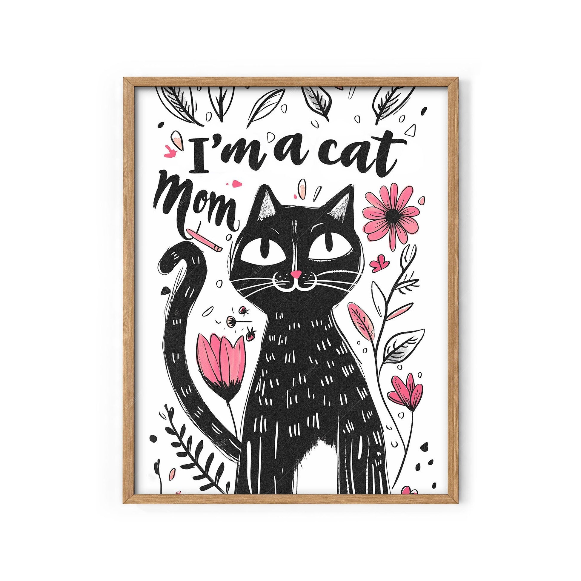 I'm a Cat Mom black cat illustration art print with pink flowers and botanical elements wall art
